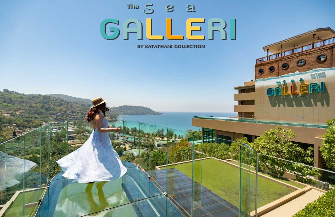 The Sea Galleri by Katathani ( เดอะ ซี แกลเลอรี บาย กะตะธานี )