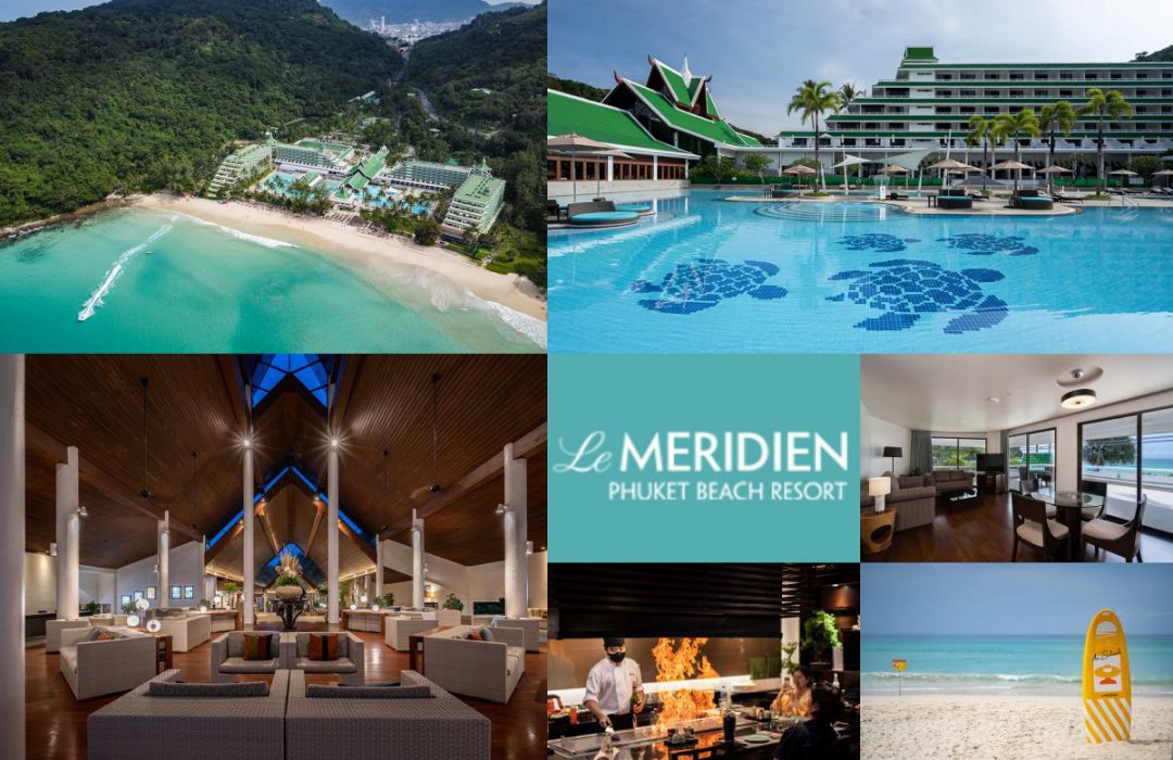 Le MERIDIEN Phuket Beach Resort ( เลอ เมอริเดียน ภูเก็ต )